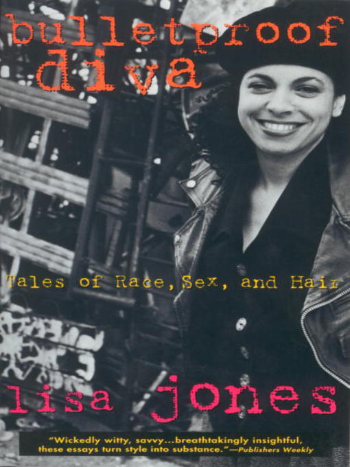 Title details for Bulletproof Diva by Lisa Jones - Available